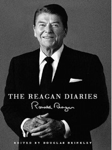 The Reagan Diaries - Ronald Reagan