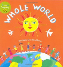 Whole World - Christopher Corr, Fred Penner