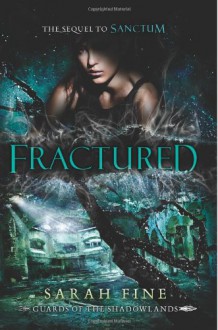 Fractured - Sarah Fine