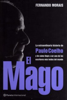 El mago (Planeta Internacional) - Fernando Morais, Ana Belén Costas