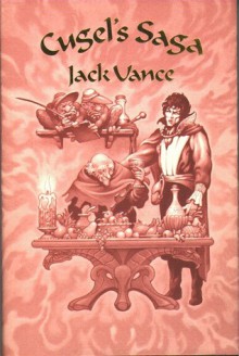 Cugel's Saga - Jack Vance