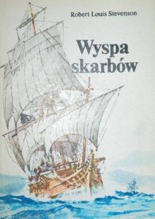 Wyspa Skarbów - Robert Louis Stevenson