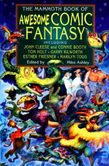 The Mammoth Book of Awesome Comic Fantasy - Mike Ashley