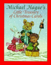 Michael Hague's Little Treasury of Christmas Carols - Michael Hague