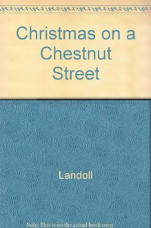 Christmas on a Chestnut Street - Landoll Inc.