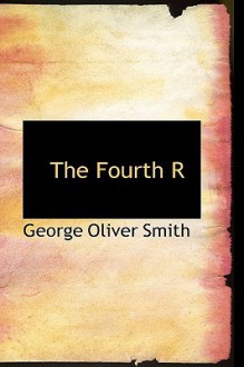 The Fourth R - George O. Smith