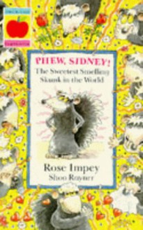 Phew, Sidney! (Animal Crackers) - Rose Impey