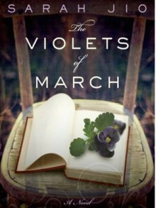 The Violets of March - Sarah Jio