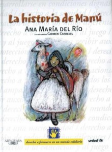 La Historia de Manu - Ana Maria Del Rio