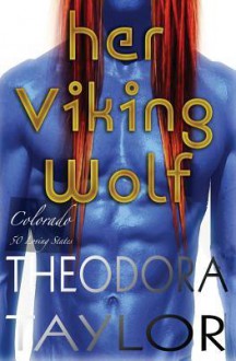 Her Viking Wolf - Theodora Taylor