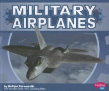 Military Airplanes - Melissa Abramovitz