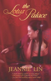 The Lotus Palace - Jeannie Lin