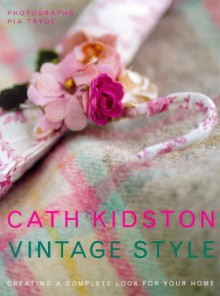 Vintage Style: A New Approach To Home Decorating - Cath Kidston