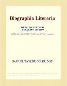 Biographia Literaria - Samuel Taylor Coleridge