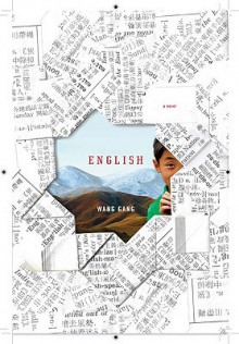 English: A Novel - Wang Gang, Martin Merz, Jane Weizhen Pan