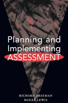 Planning & Implementing Assessment - Roger Lewis, Lewis Roger