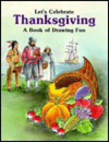 Let's Celebrate Thanksgiving - Janice Kinnealy