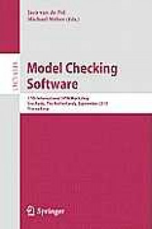 Model Checking Software: 17th International Spin Workshop, Enschede, The Netherlands, September 27 29, 2010, Proceedings (Lecture Notes In Computer ... Computer Science And General Issues) - Jaco van der Pol, Michael Weber