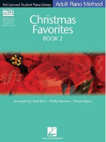 Christmas Favorites Book 2 - Book/GM Disk Pack: Hal Leonard Student Piano Library Adult Piano Method - Phillip Keveren