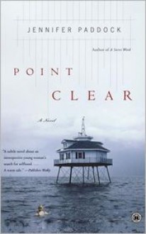 Point Clear: A Novel - Jennifer Paddock