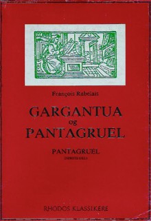 Gargantua og Pantagruel - François Rabelais, C.E. Falbe-Hansen