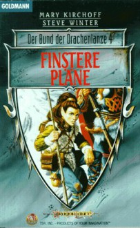 Finstere Pläne - Mary Kirchoff, Steve Winter, Imke Brodersen