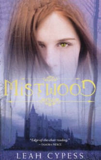 Mistwood - Leah Cypess