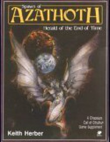 Spawn of Azathoth: Herald of the End of Time (Call of Cthulhu Boxed Set) - Keith Herber, Sandy Petersen, Lynn Willis, Kevin Ramos