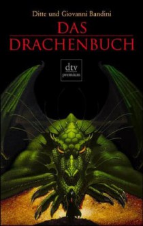 Das Drachenbuch - Ditte Bandini, Giovanni Bandini