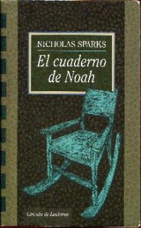 El cuaderno de Noah - Nicholas Sparks