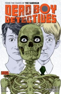 The Dead Boy Detectives (2014- ) #3 - Toby Litt, Mark Buckingham