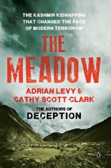 The Meadow - Adrian Levy, Cathy Scott-Clark