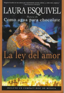 La ley del amor - Laura Esquivel