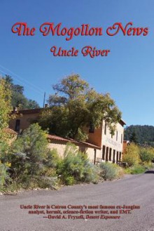 The Mogollon News - Uncle River