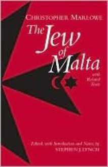 The Jew of Malta, with Related Texts (Hackett Edition) - Christopher Marlowe