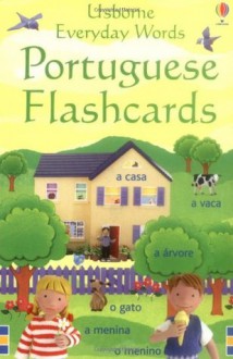 Everyday Words Flashcards: Portuguese - Kirsteen Rogers, Stella Baggott