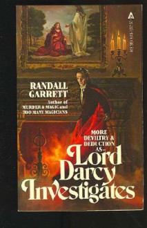 Lord Darcy Investigates - Randall Garrett