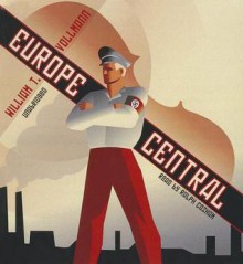 Europe Central - William T. Vollmann, Ralph Cosham