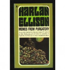 Memos From Purgatory - Harlan Ellison