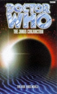 Doctor Who: The Janus Conjunction - Trevor Baxendale