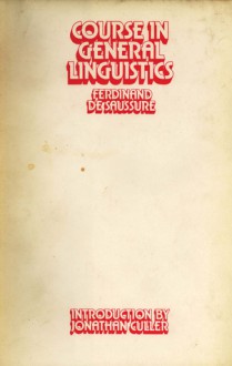 Courses in General Linguistics - Ferdinand de Saussure