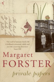 Private Papers - Margaret Forster