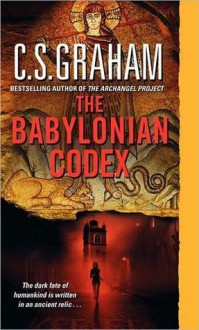 The Babylonian Codex - C.S. Graham