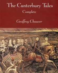 The Canterbury Tales - Geoffrey Chaucer, Larry Dean Benson