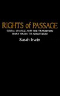 Rights of Passage - Sarah Irwin