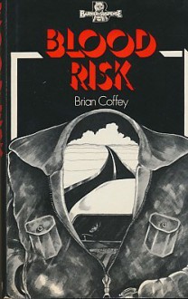 Blood Risk - Brian Coffey, Dean Koontz