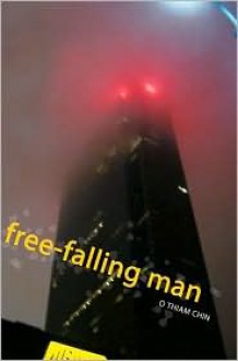 Free-Falling Man - O Thiam Chin