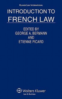 Introduction to French Law - George A. Bermann