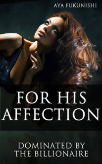 For His Affection - Aya Fukunishi