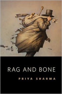 Rag and Bone - Priya Sharma